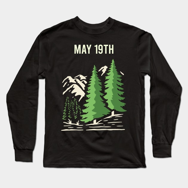 Forest Art May 19th 19 Long Sleeve T-Shirt by Happy Life